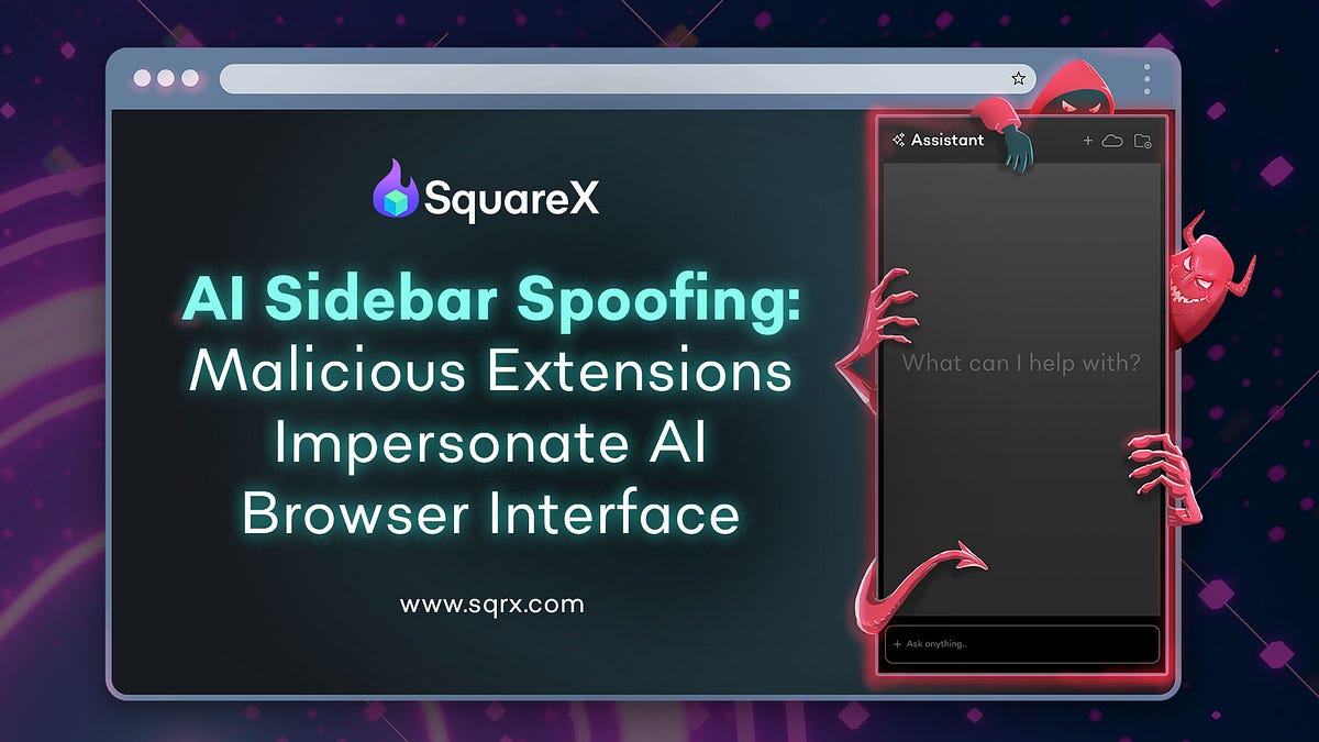 AI Sidebar Spoofing: Malicious Extensions Impersonate AI Browser Interface  | by SquareX | SquareX Labs