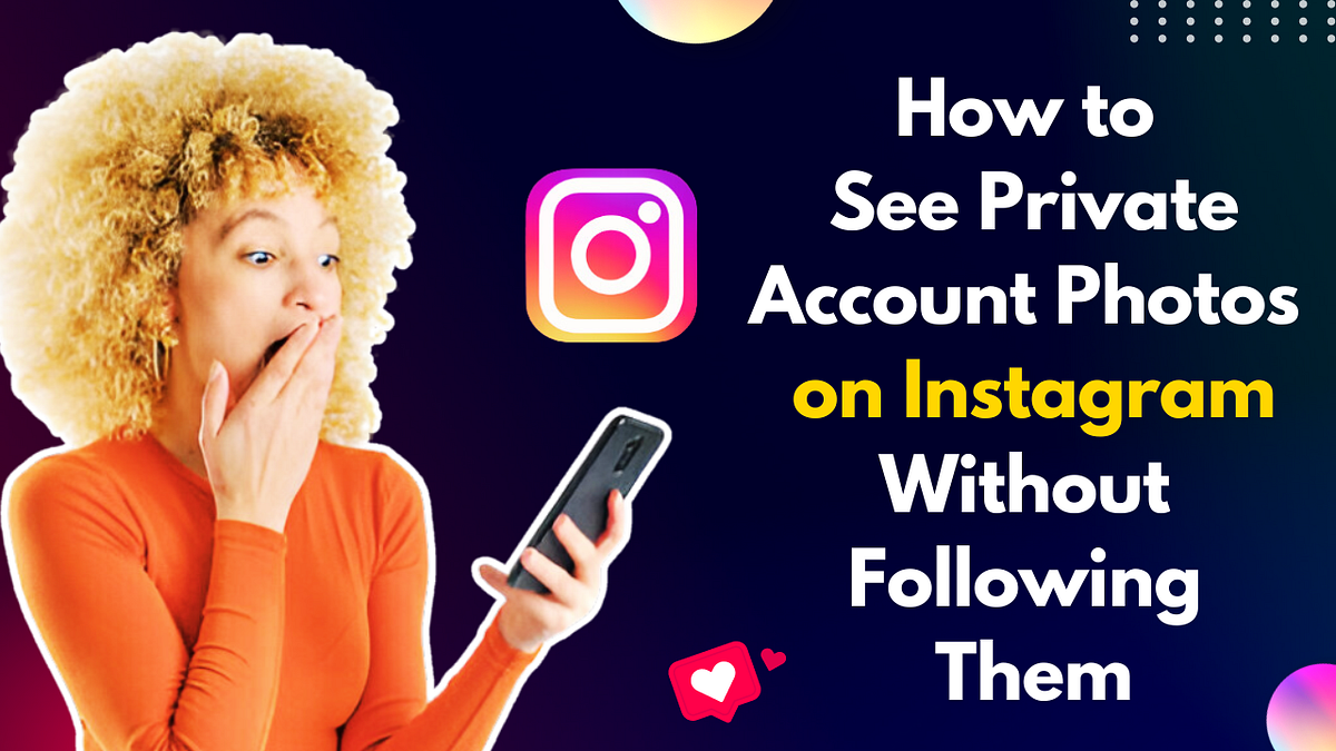 How To See Private Account Photos On Instagram How To See Private Account Photos On Instagram