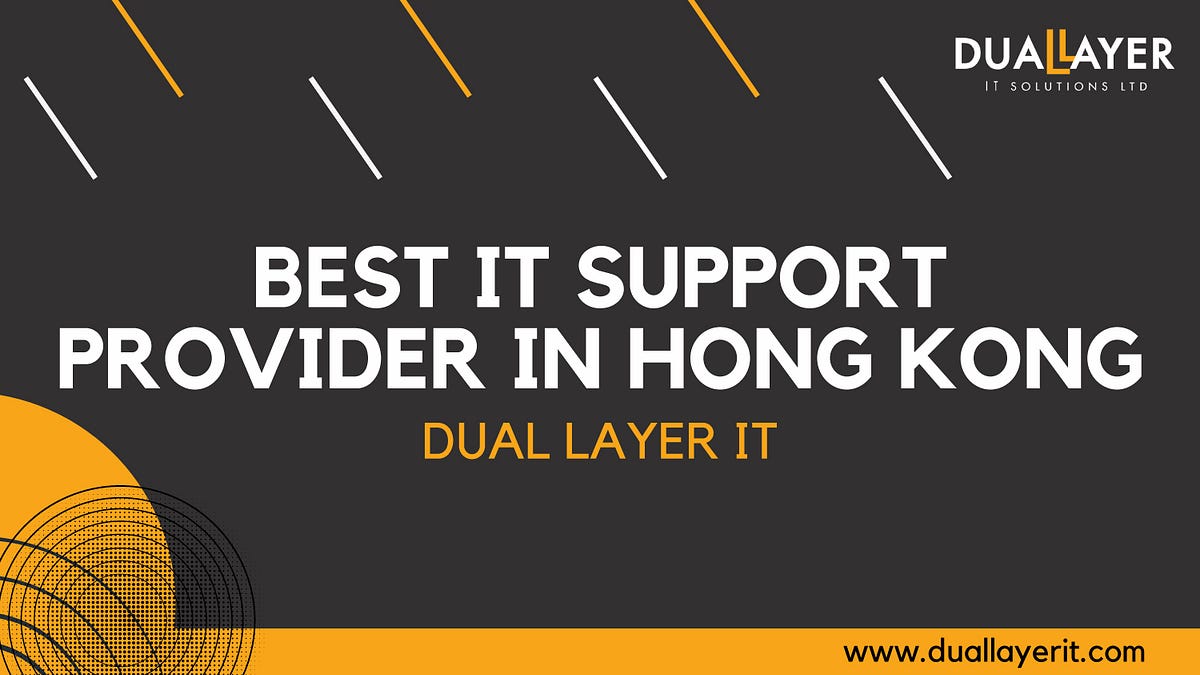 Discover the Ultimate IT Support Experience in Hong Kong with Dual Layer IT by Dual Layer IT