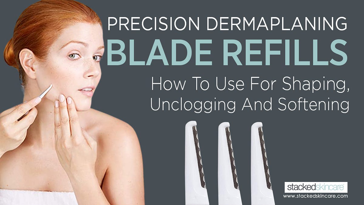 Precision Dermaplaning Blade Refills — How To Use For Shaping