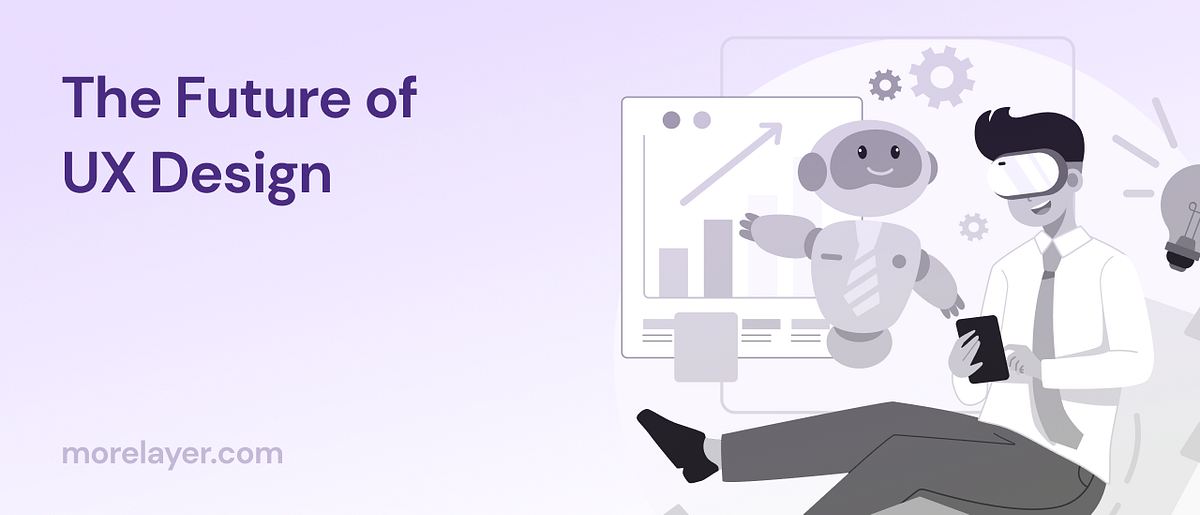 The Future of UX Design. In today’s rapidly evolving digital… | by ...