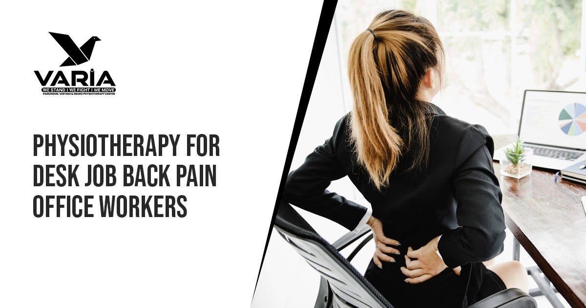 Physiotherapy For Desk Job Back Pain Office Workers