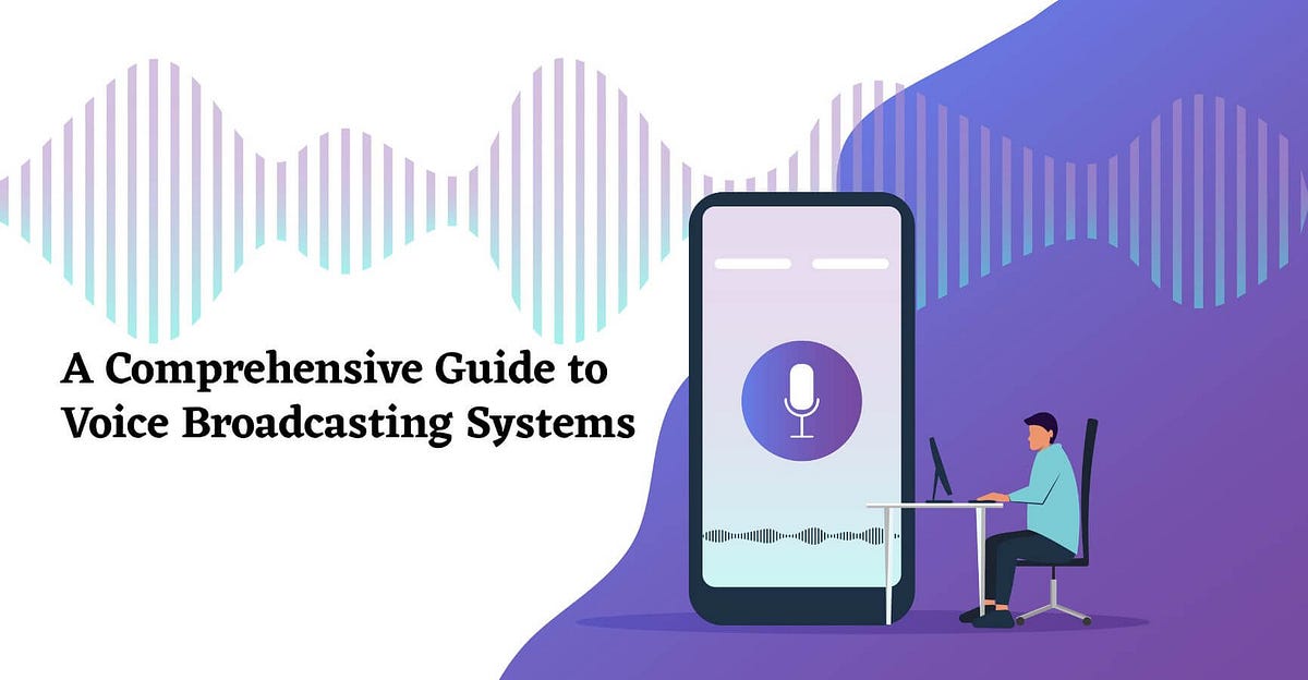 A Comprehensive Guide to Voice Broadcasting Systems MCUBE Cloud