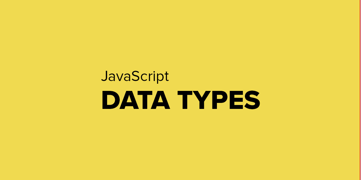 Understand JavaScript Data Types in Depth | by Backbencher.dev | Medium