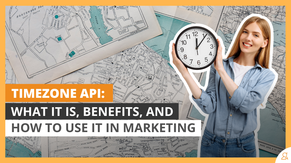 Timezone API What It Is, Benefits, and How To Use it in Marketing Medium