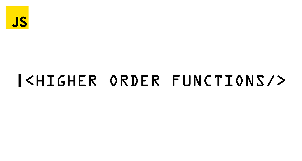 Entendendo Higher Order Functions | by João Amaral | Javascripteiro ...