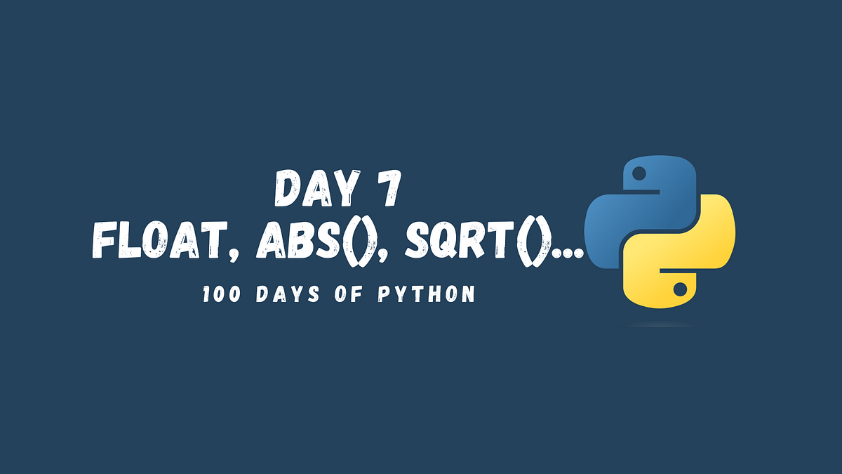 Floating point numbers in Python (7/100 Days of Python) | by Martin ...