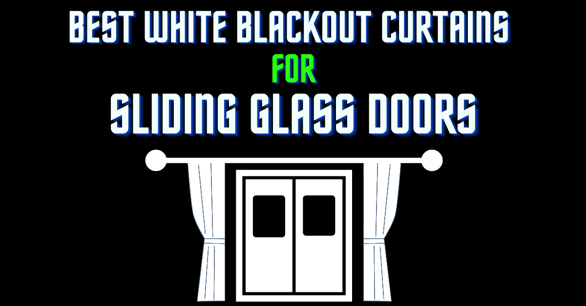 Best White blackout curtains for sliding glass doors by NIrmal Rathod