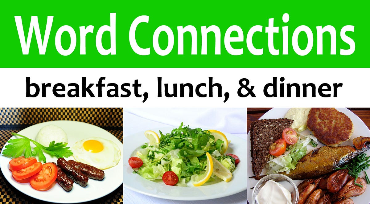 Word Connections Breakfast Lunch Dinner by R. Philip Bouchard The Philipendium Medium