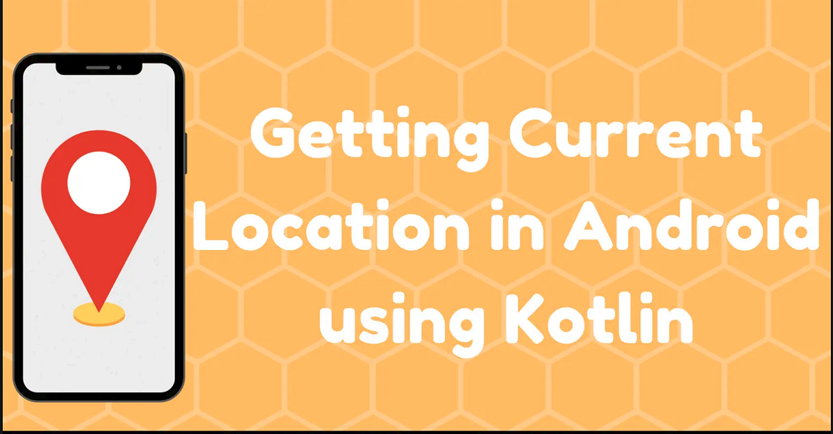 How to get the Current Location (Latitude and Longitude) in Android | by  Kapil Sachan | Medium