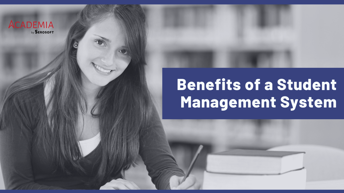What are the Key Benefits of a Student Management System | by Academia ...