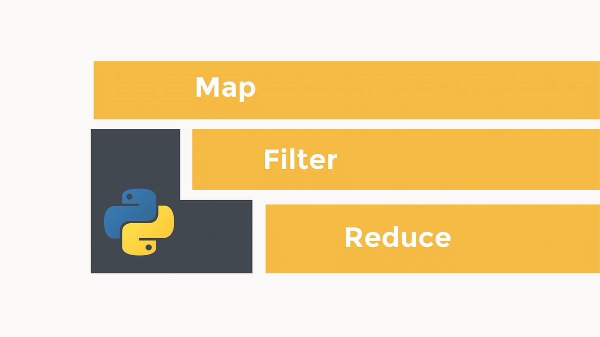 Python Map, Filter and Reduce. Here we are gonna to discuss about… | by ...