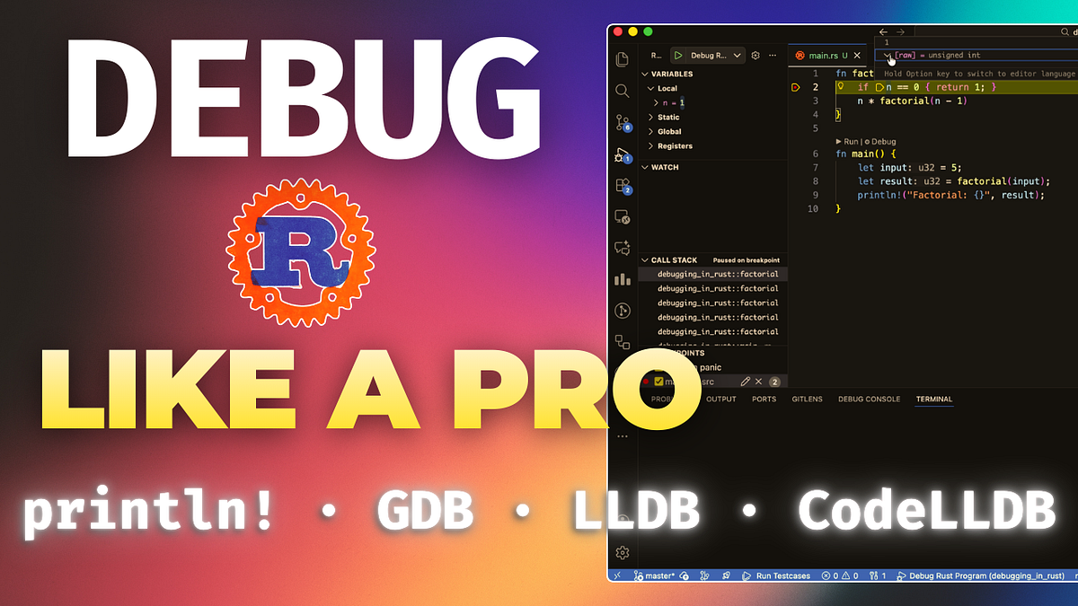 Senior Rust Developers Still Use println! to Debug. Here’s What Else ...