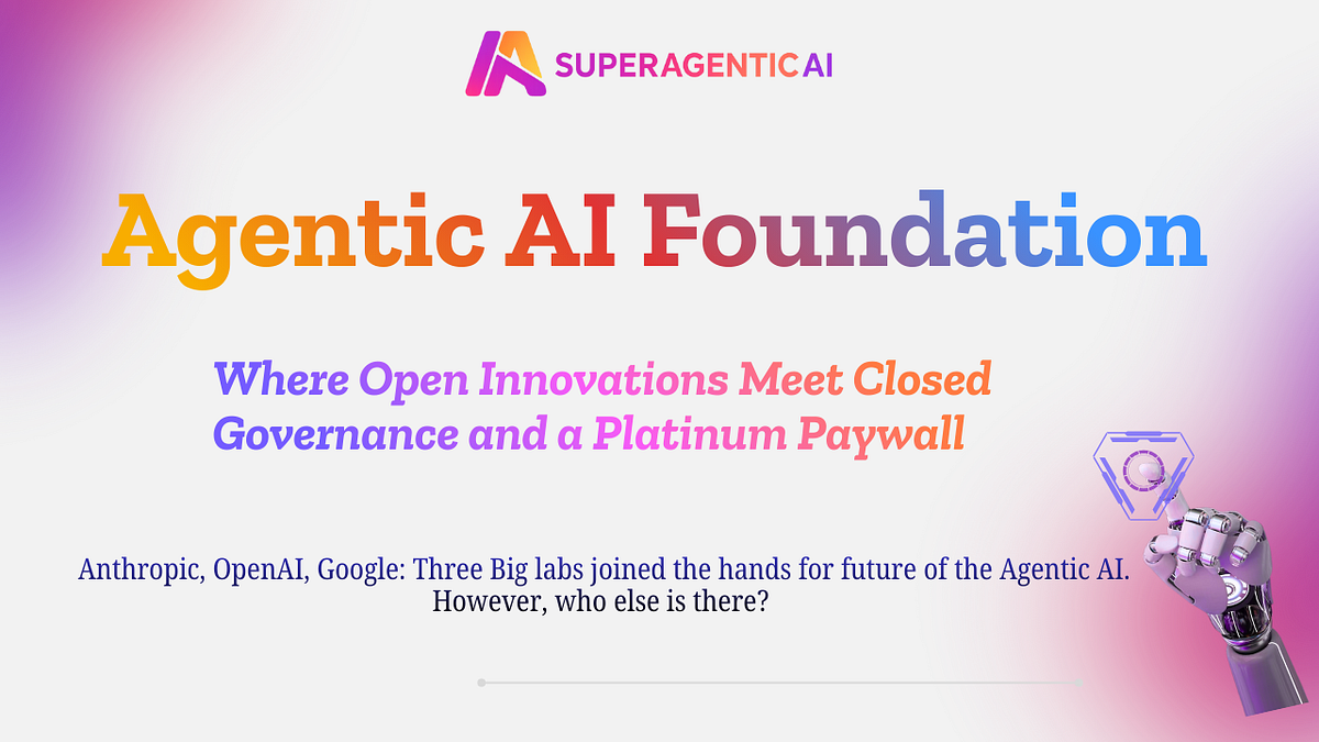 Agentic AI Foundation Where Open Innovations Meet Closed Governance