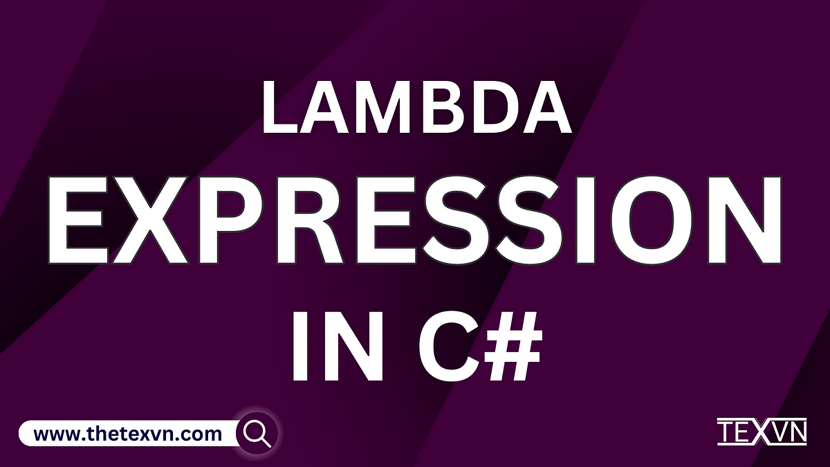 lambda-expression-in-c-programming-texvn-medium