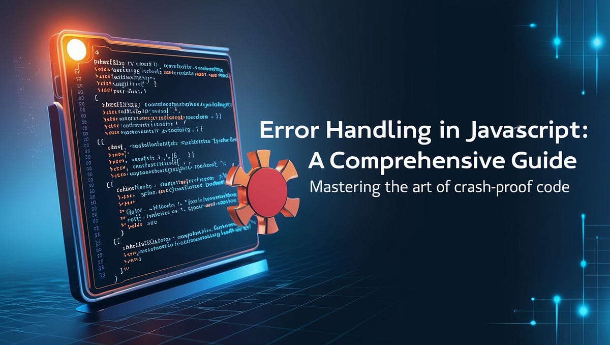 Error Handling in JavaScript: A Comprehensive Guide | by Subrat | Byte ...