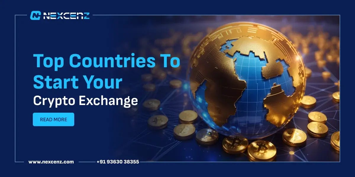 What are Top 10 Countries To Start Your Profitable Crypto Exchange Business in 2026