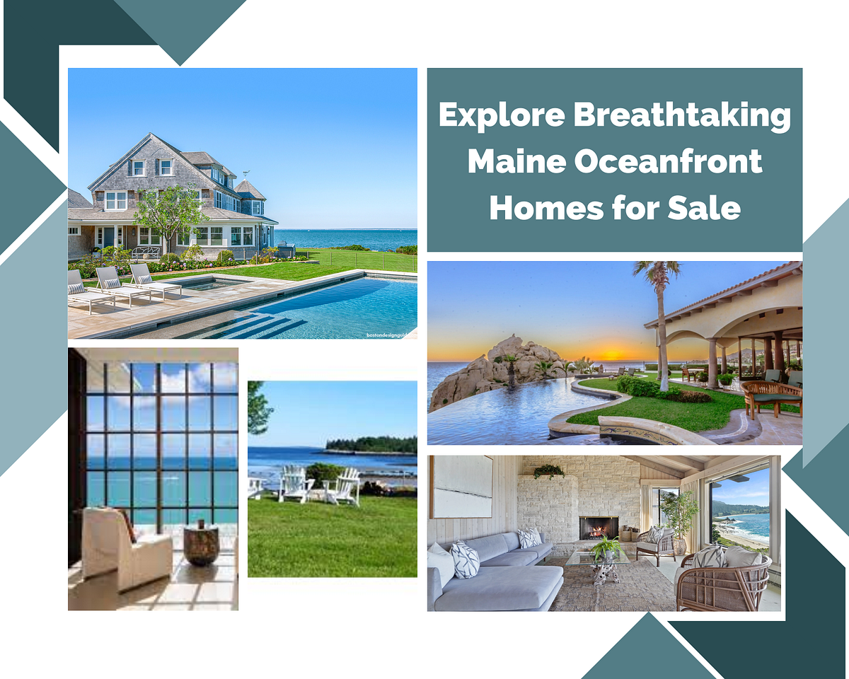 Enjoy Beach Living with Beautiful Maine Oceanfront Homes by