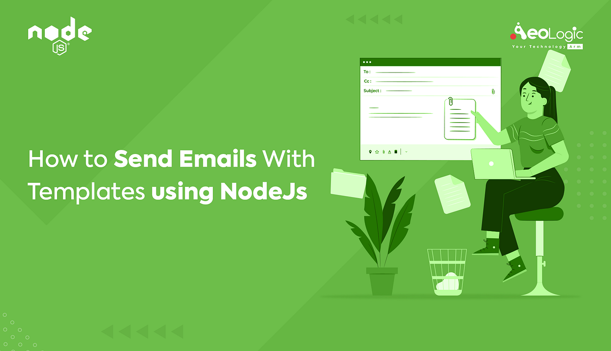 How to Send Emails With Templates using NodeJs by Purti Aggarwal