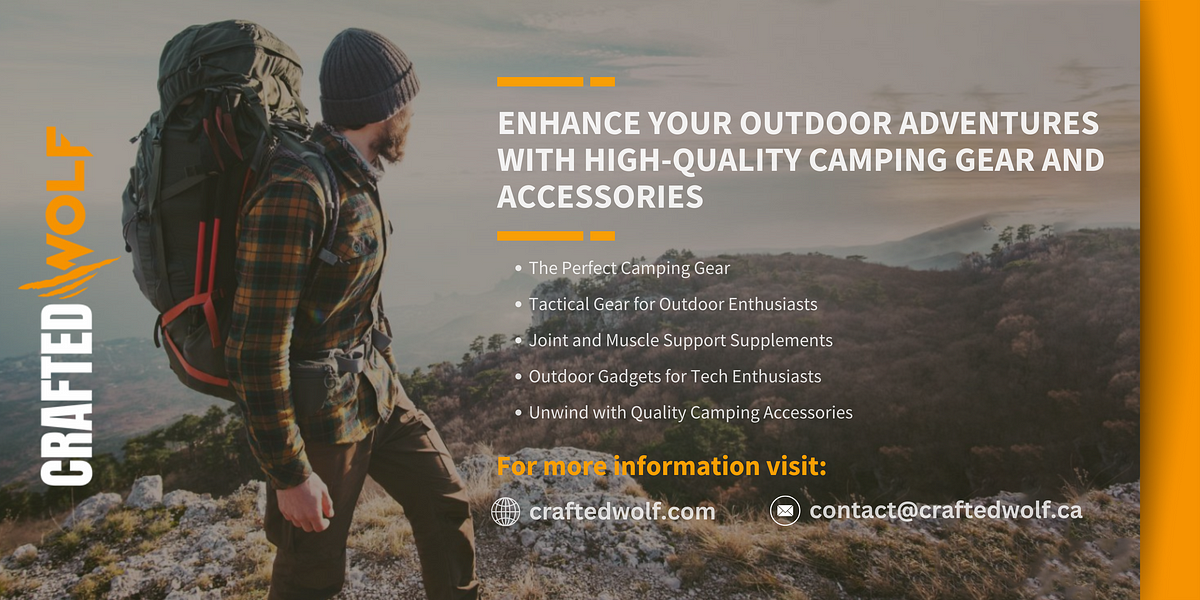 Enhance Your Outdoor Adventures with High-Quality Camping Gear and  Accessories, by Craftedwolf