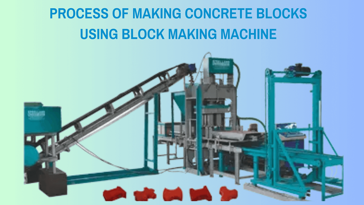 Process of Making Concrete Blocks Using Block Making Machine by Steel