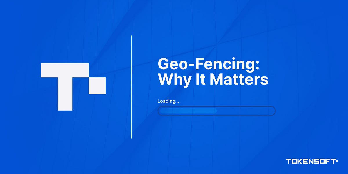 GeoFencing Why It Matters. Digital assets are inherently… by MVS