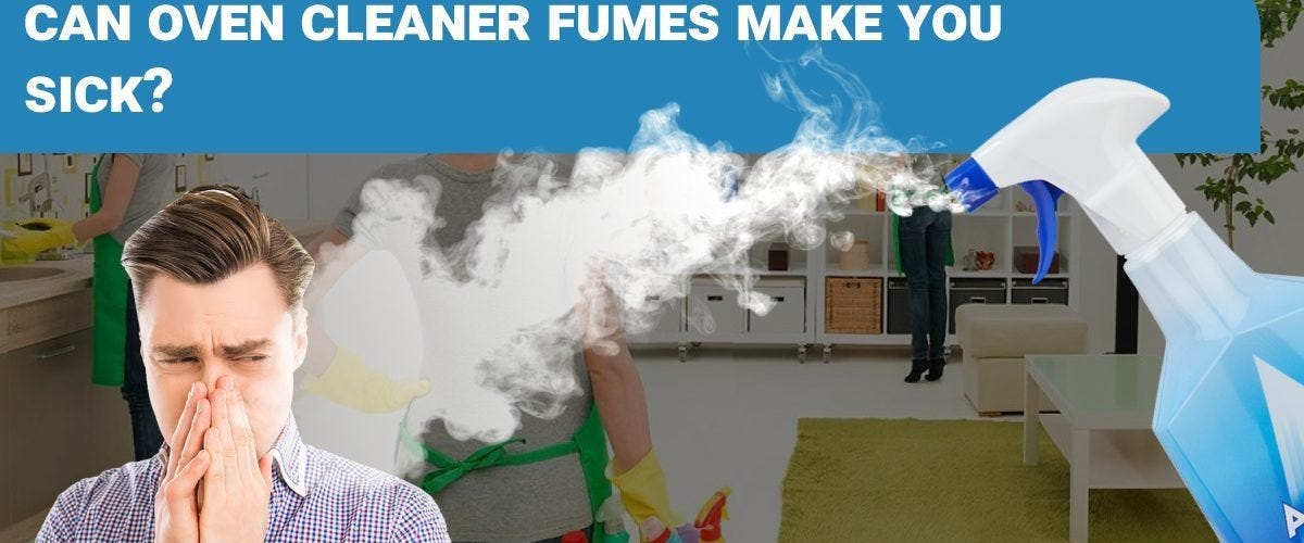 Can oven cleaner fumes make you sick? Dirt2Tidy Medium