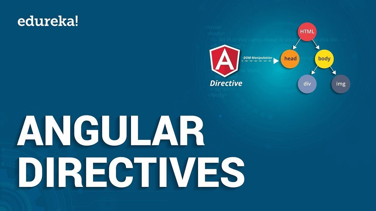 Introduction to Angular Directives | by Thirisika Pragalathanan | Medium