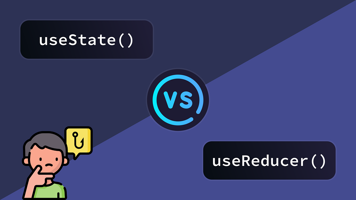 useState vs. useReducer When to Choose Which Hook for State Management by Danushka Pathirana