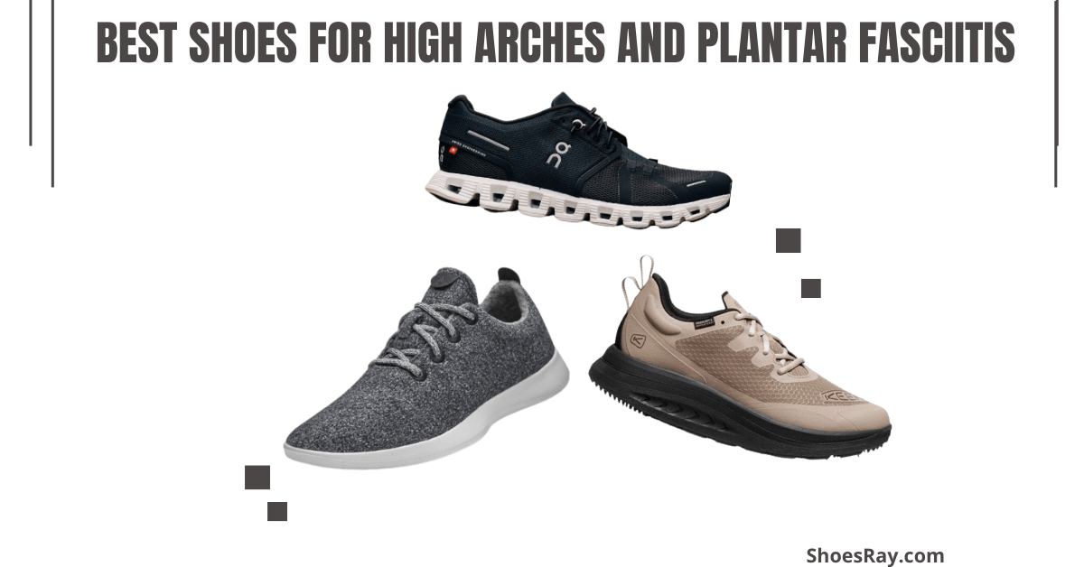 women's shoes for plantar fasciitis and high arches