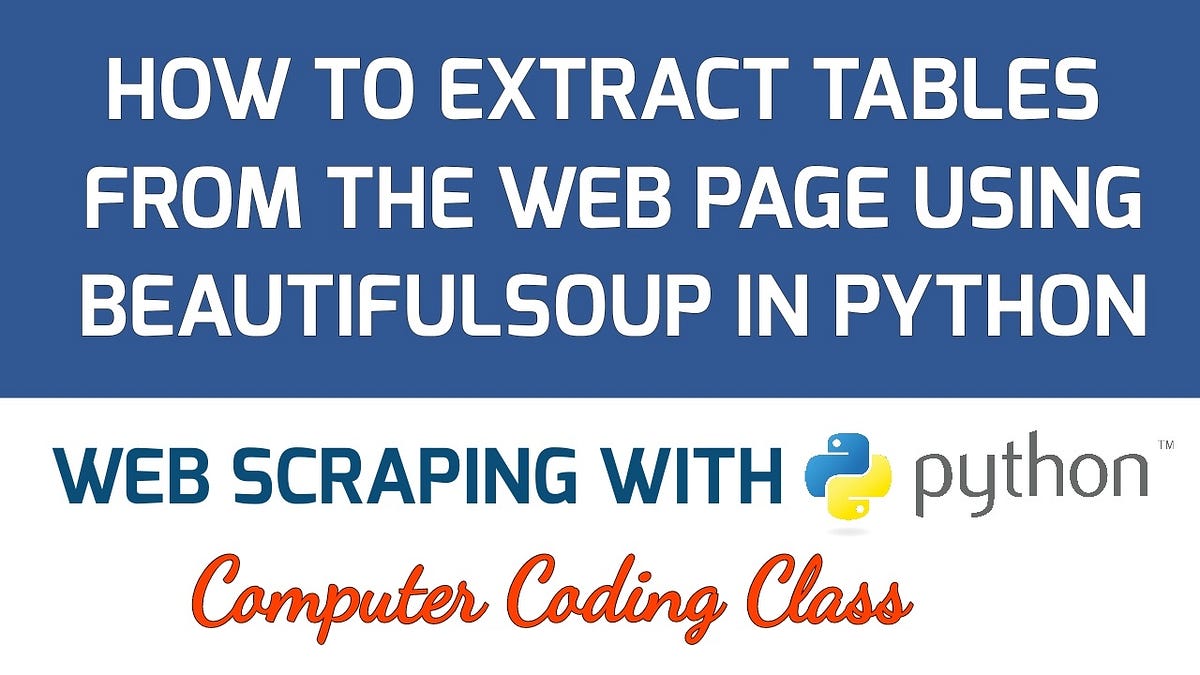Extract Table from Html using BeautifulSoup | Web Scraping using Python ...