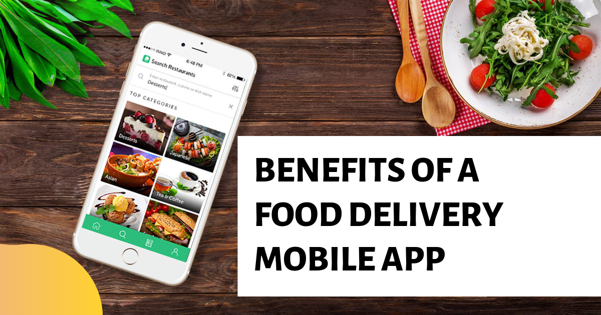 Benefits of a Food Delivery Mobile App | by AppsHunts | Medium