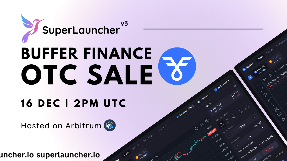 Buffer Finance OTC Sale on SuperLauncher V3! by SuperLauncher DAO Medium