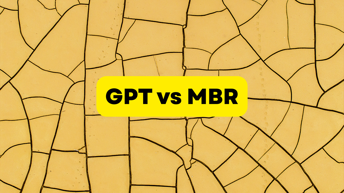GPT vs MBR: Which Partition Style Should You Choose in 2025? | by amol ...