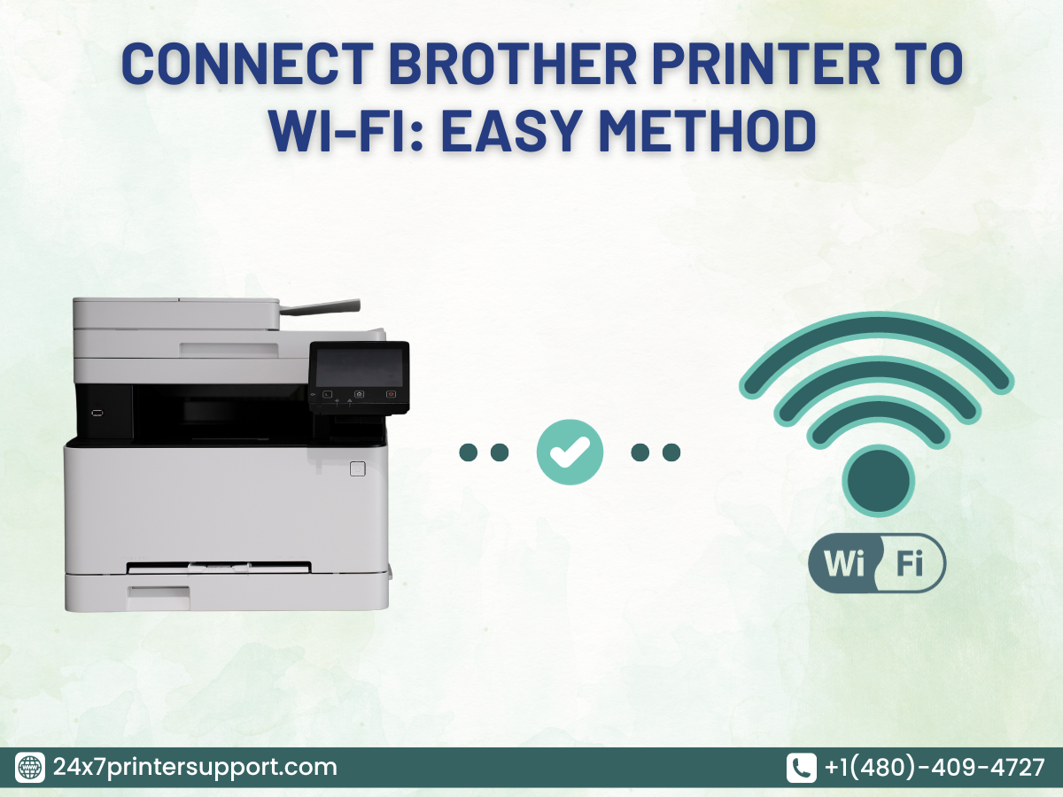 How to Connect Brother Printer to Wi-Fi: Easy Method | by 24x7 Printer  Support | Medium