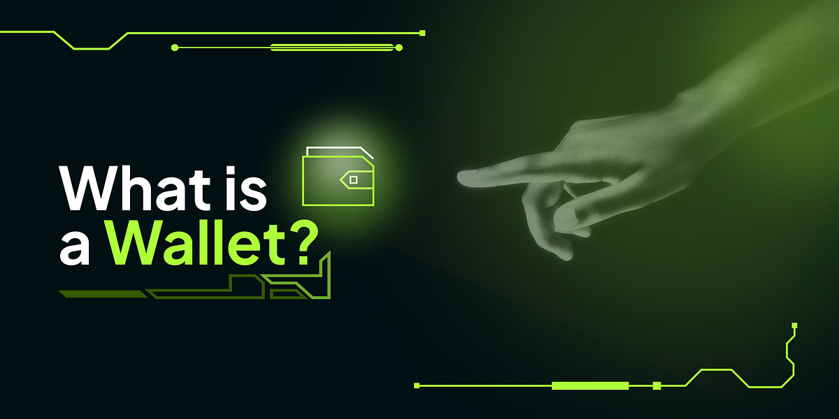 what-is-a-wallet-we-explain-wallets-in-real-life-are-objects-that