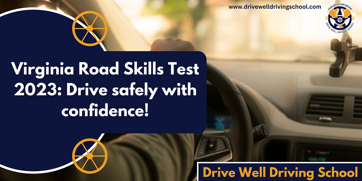 Ace Your Virginia Road Skills Test 2023 Drive safely with confidence