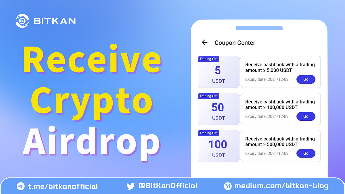 What Are The Different Types of Crypto Airdrop? | by BitKan | BitKan Hub |  Medium