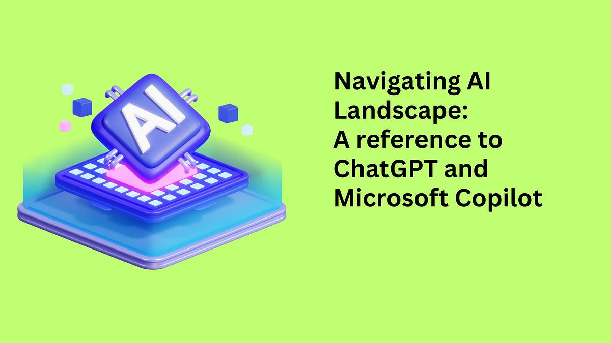 Navigating the AI Landscape: Quick reference to Ch