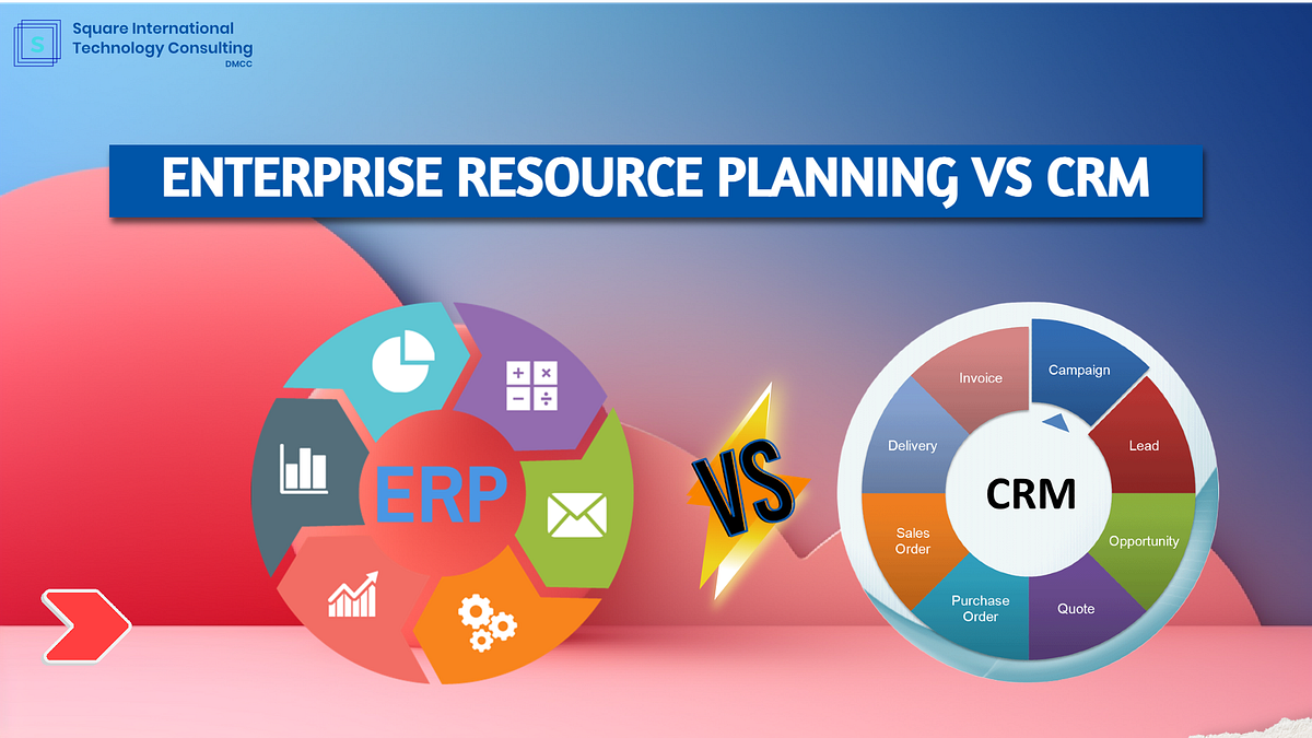 Enterprise Resource Planning vs CRM: A Comprehensive Comparison by