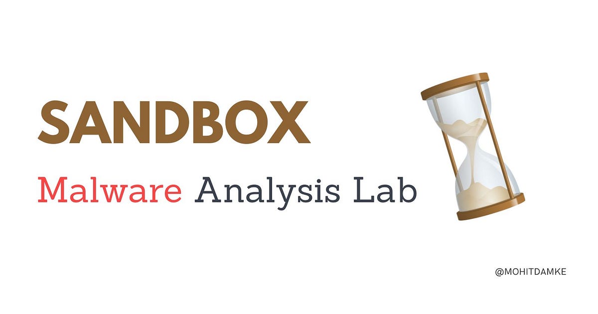 A Guide to Malware Analysis with a Sandbox