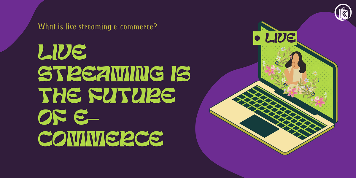 What is live streaming by Kuick LIVE Shopping APP Medium