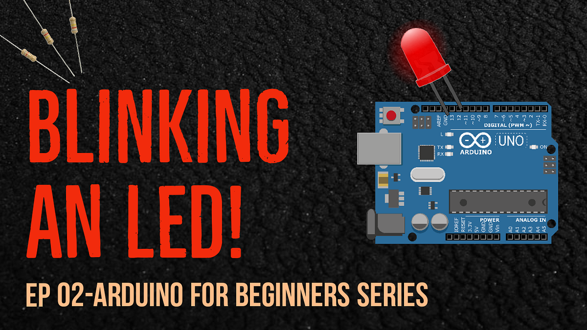 Blinking LED using Arduino - DeepLift - Medium
