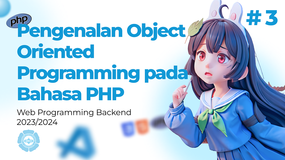 Pengenalan Object Oriented Programming pada Bahasa PHP | by Muhammad ...