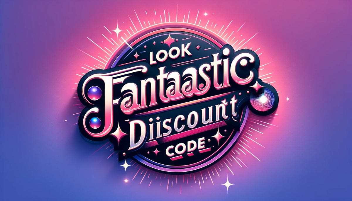 discount code for look fantastic. Look Fantastic Discount Code by