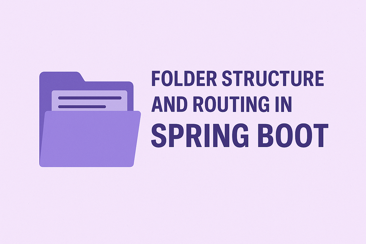 Exploring Folder Structures and Routing Approaches in Spring Boot | by ...