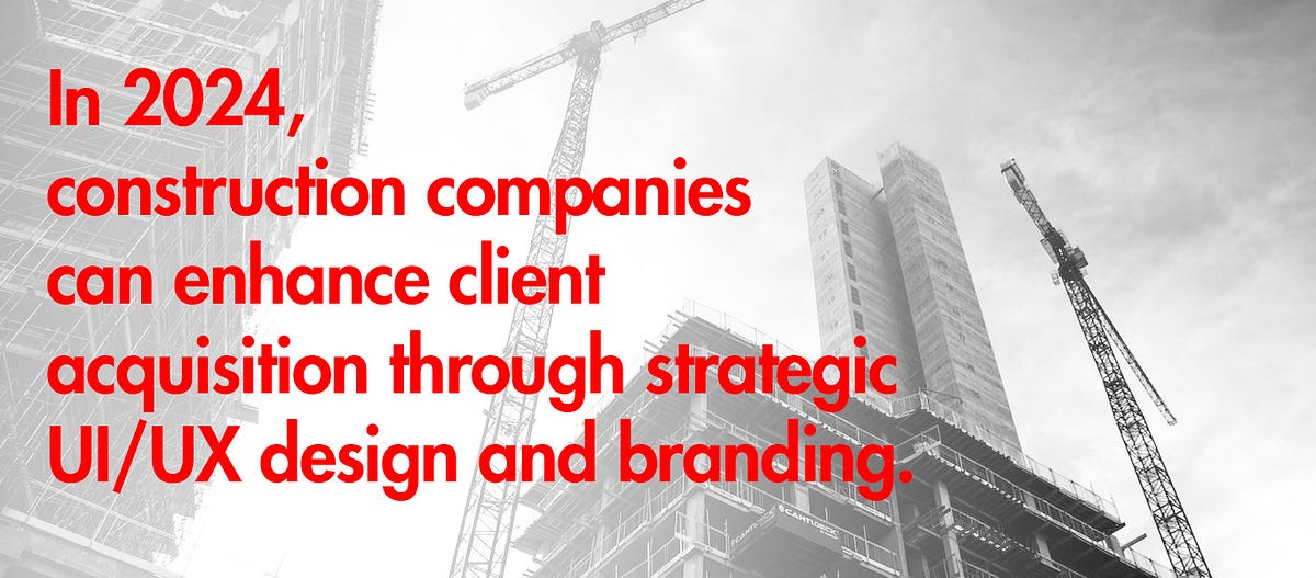 Building Success: How Construction Companies Can Attract More Clients ...
