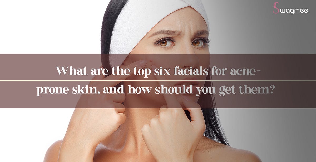 Best facial for acne prone skin deals