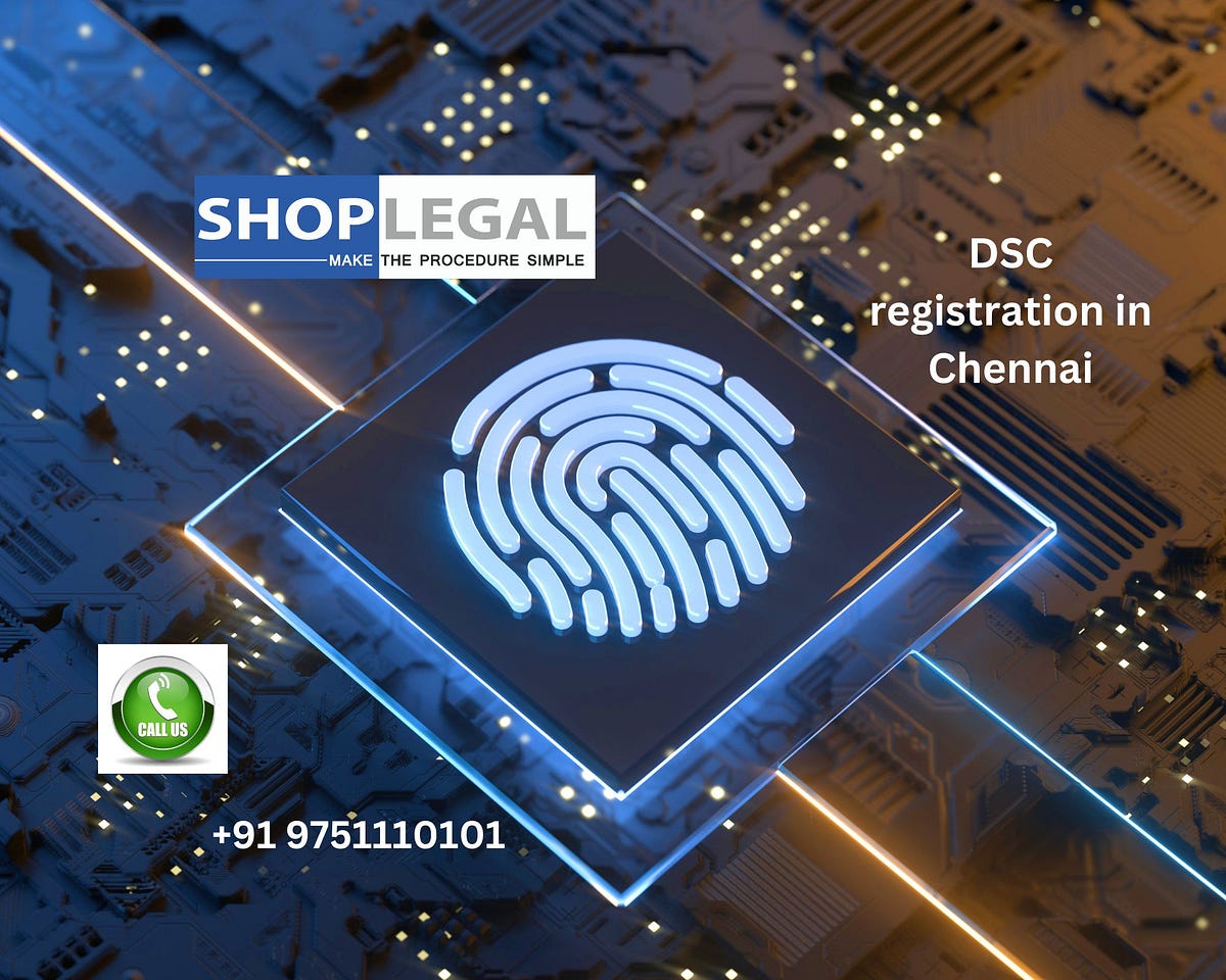 DSC registration in Chennai Medium