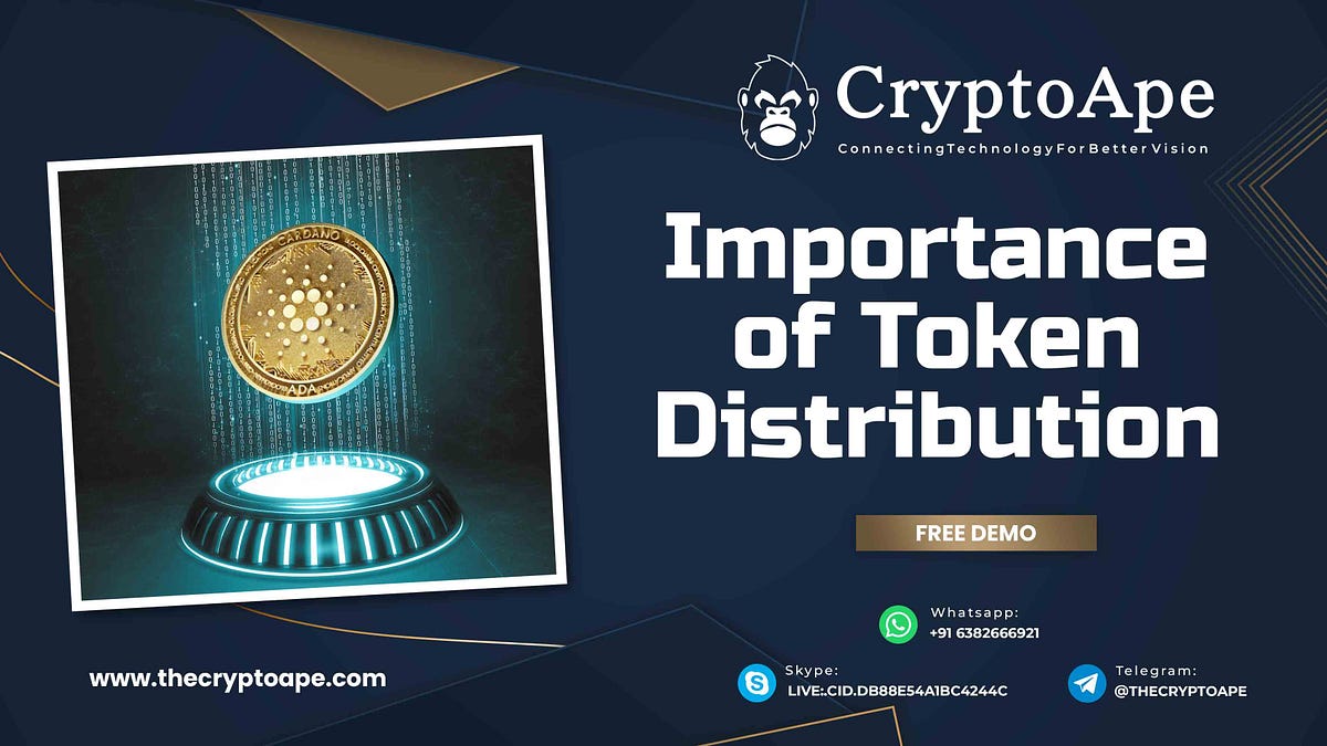 Importance of Token Distribution. Token distribution refers to the ...